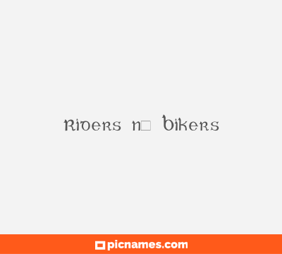 Riders n’ Bikers